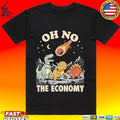 Oh No The Economy Dinosaur T-shirt