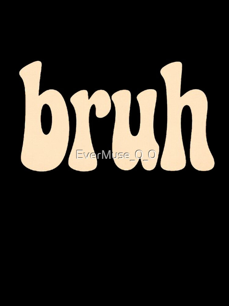Bruh Wavy Retro Font Funny Aesthetic minimalist by EverMuse_0_0