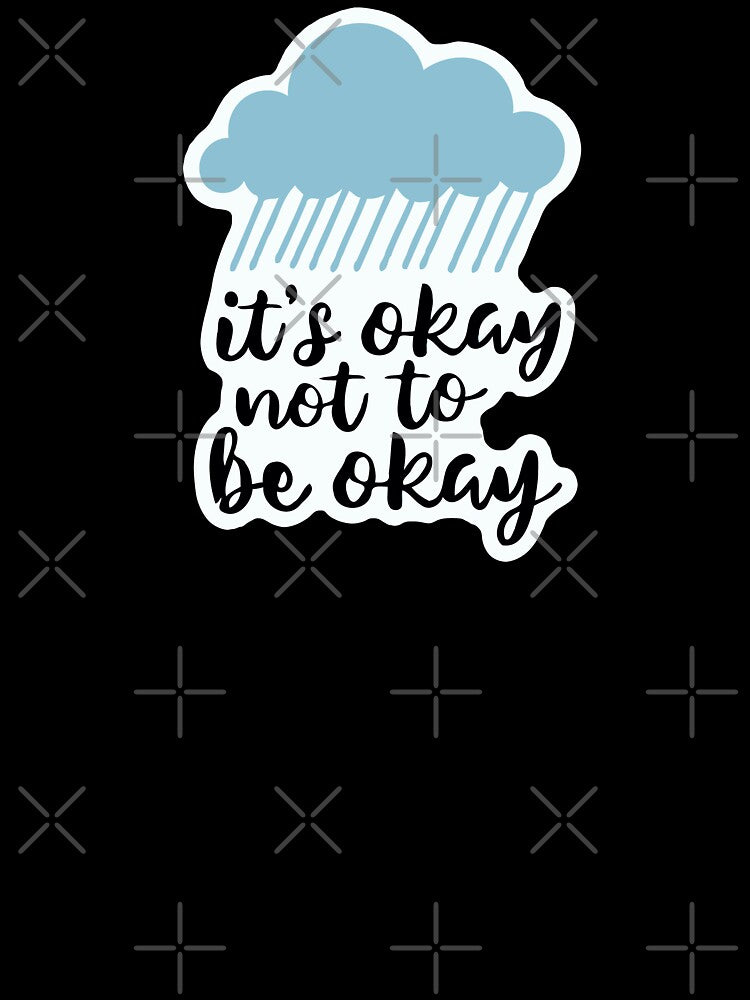 It's okay not to be okay mental health awareness by digilabs
