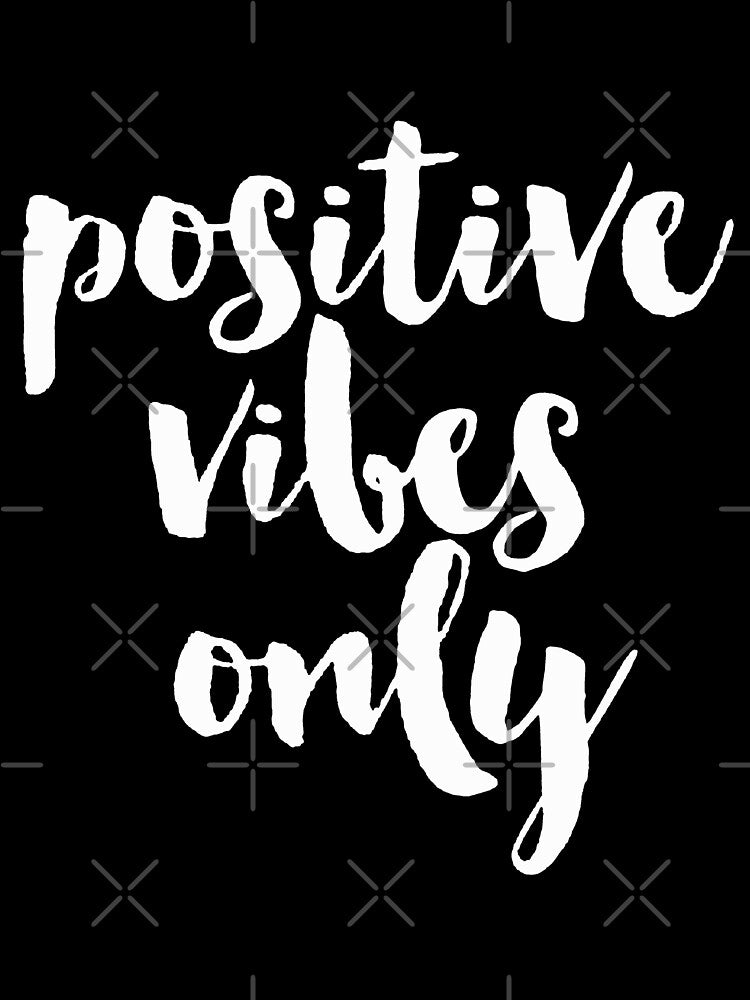 Positive vibes only by PamAraico