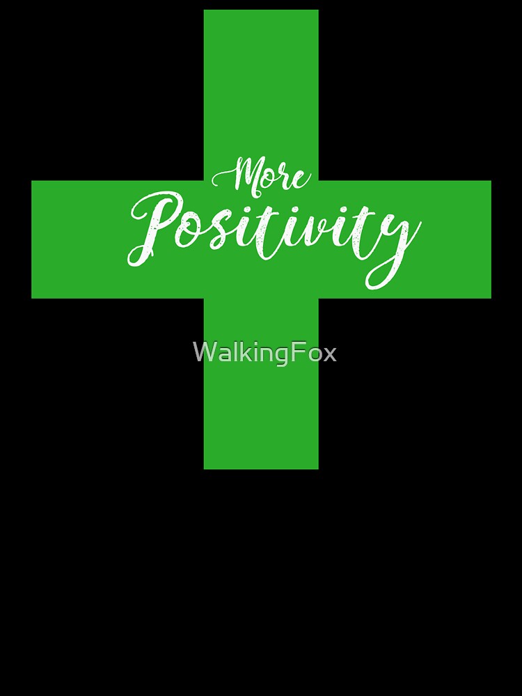 More Positivity by WalkingFox