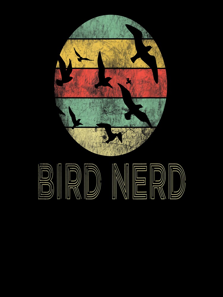 Retro Vintage Birding Bird Nerd Watching Funny Bird Nerd Watcher Gift by SadikShop