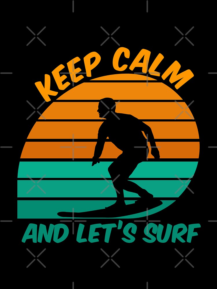 Keep Calm and Let's Surf by Hapoel