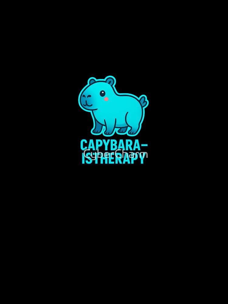 Capybara Is Therapy – Cute Relaxing Capybara by CyberCharm