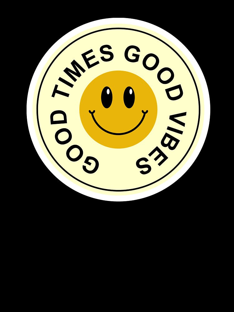 Good Times Good Vibes sticker by buzztrendshop