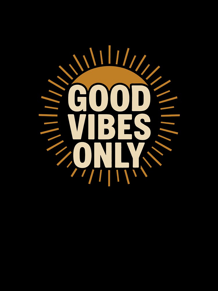 Good Vibes Only – Minimalist Sunburst Design by Silent Light Studio
