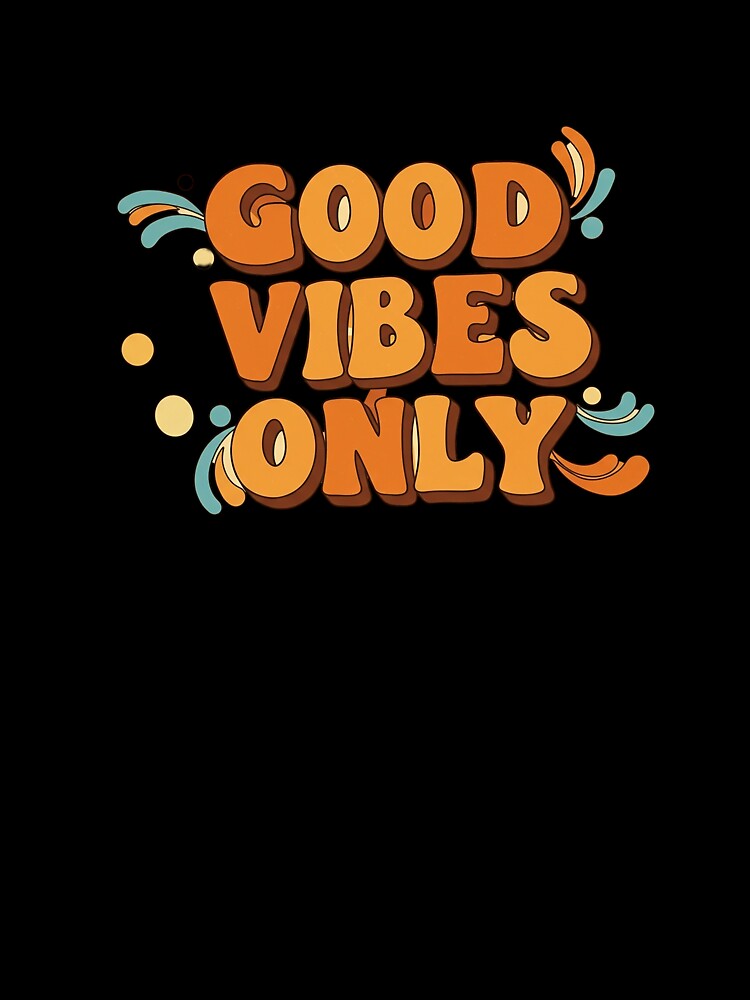 Good Vibes Only – Retro Typography Design by Articooler