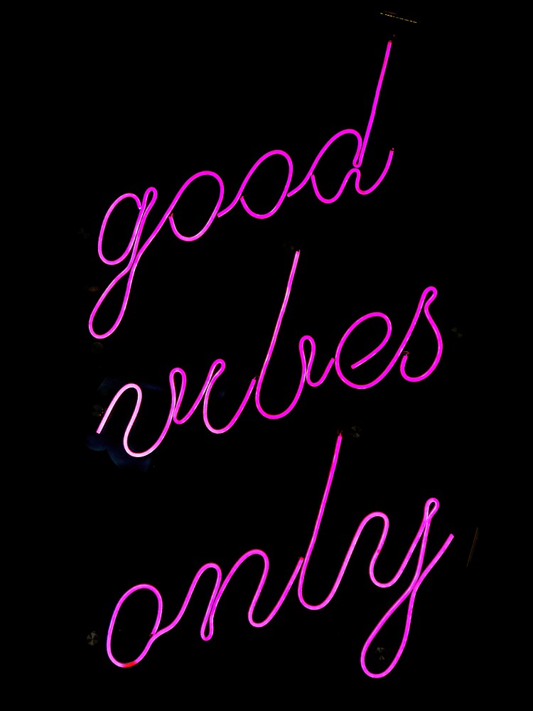 Good vibes only by EricaOp