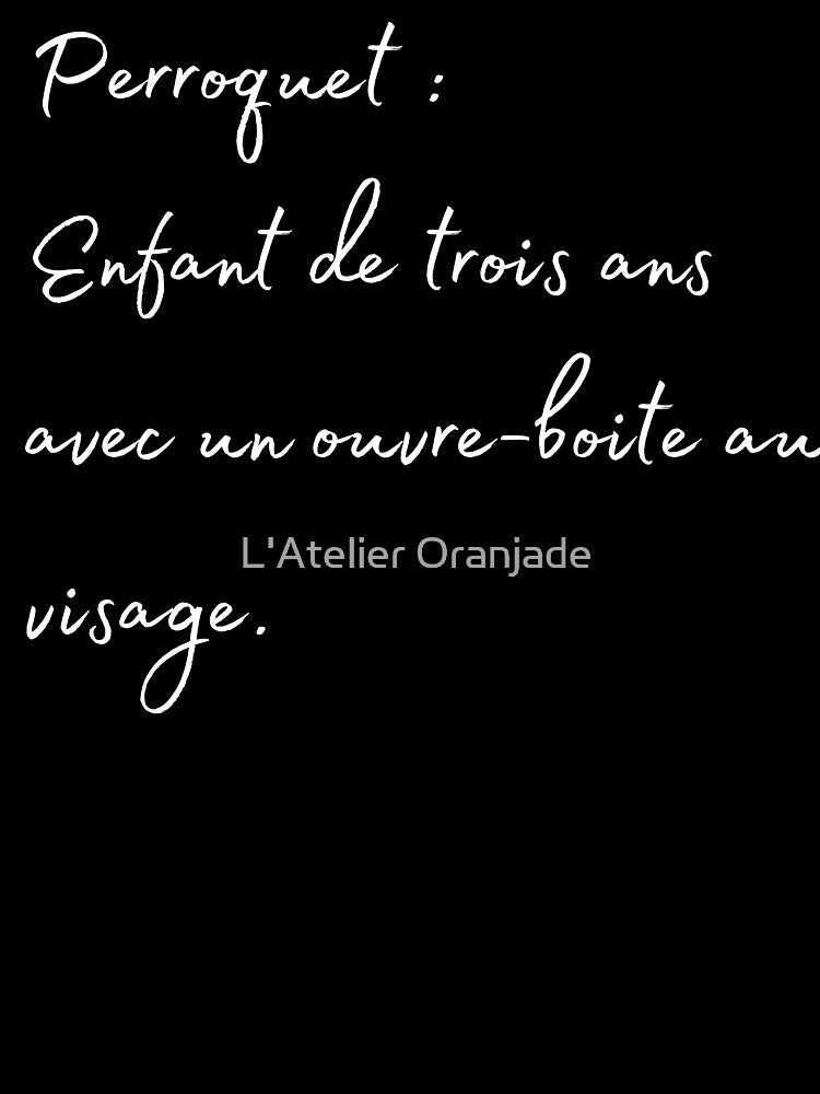 parrot 3years old kid french quote white by L'Atelier Oranjade