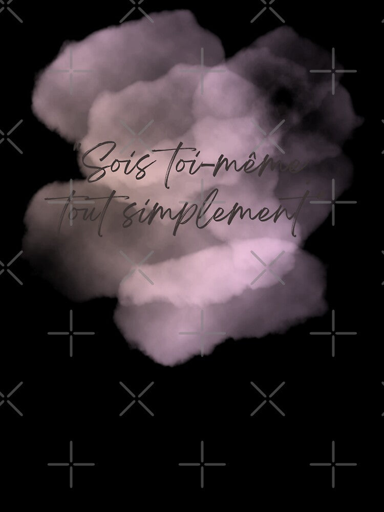 Simply be yourself in French with a pink cloud by PausePapote