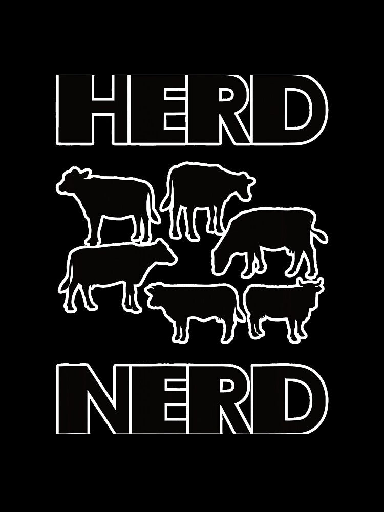 Herd Nerd Farmer Rancher Cow Lover by SkyCloudBlue