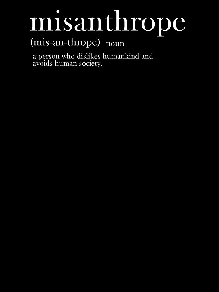 misanthrope funny word definition shirt by MelisiaSays