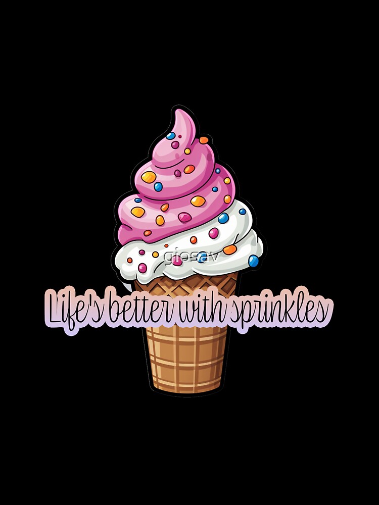 Life is better with sprinkles by giosav