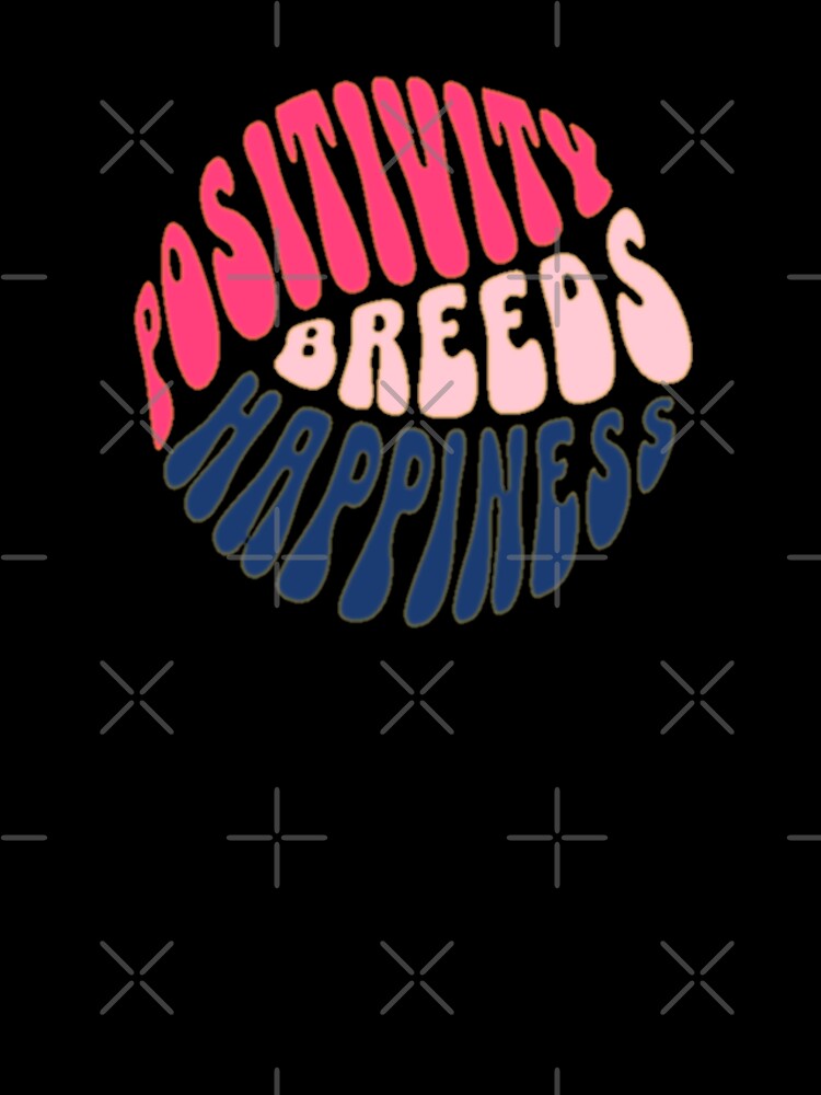 Positivity Breeds Happiness by astranesia