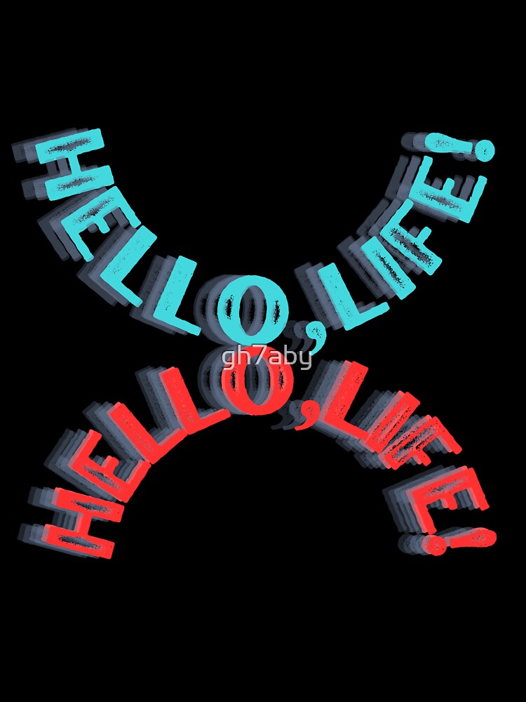 Hello, Life! – Bold Motivational Typography by gh7aby