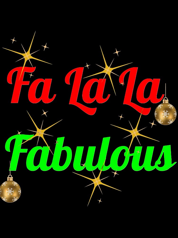 Fa La La Fabulous Christmas Holiday Design by Quirky Creations