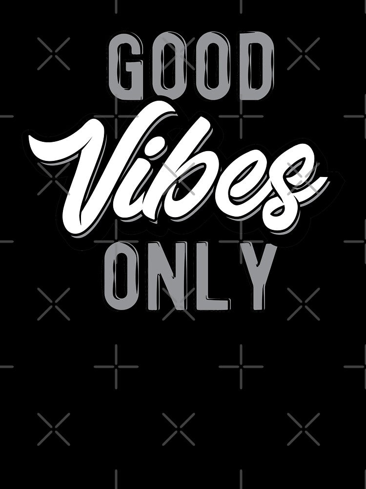 Good Vibes Only by csoDesign