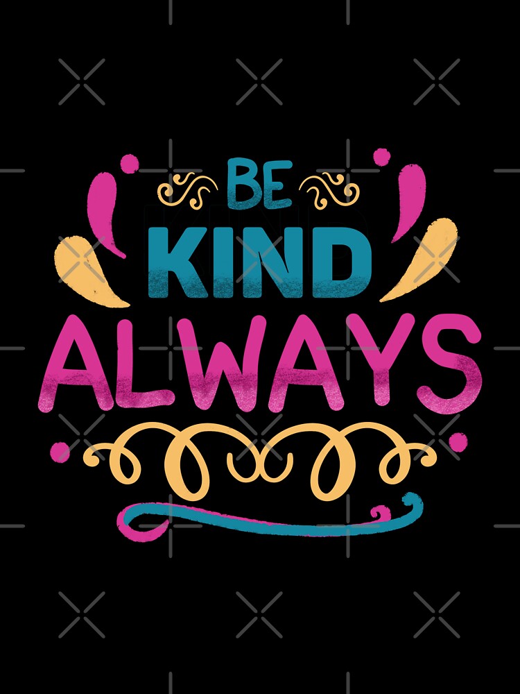 Be kind by pinkyfish1010