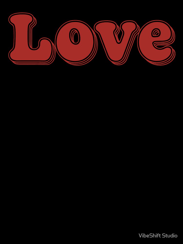 Bold Love Statement by VibeShift Studio