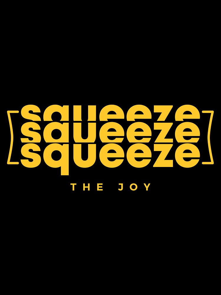 Squeeze the joy | Positive Typographic (II) by niclothing