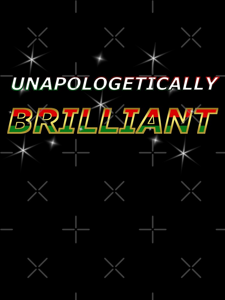 Unapologetically Brilliant by hypnoquin