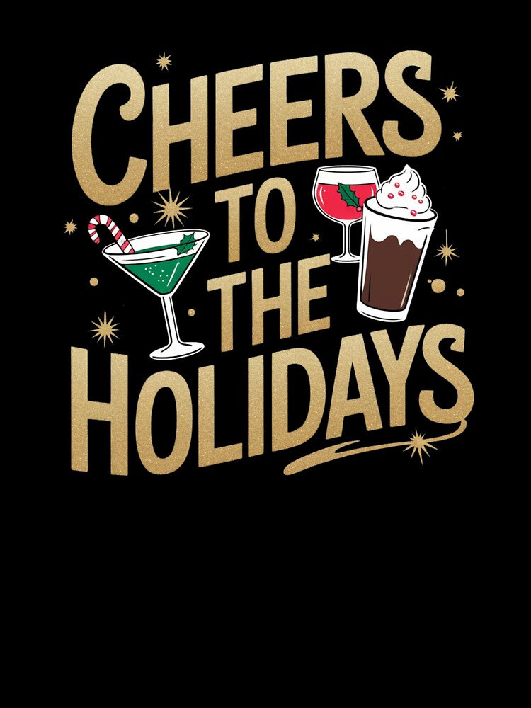 Cheers to the Holidays - Festive Celebration by VioladesignByRW