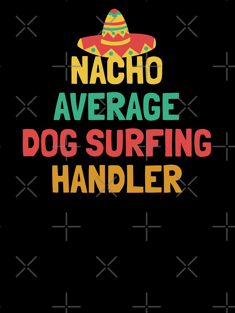 Not Your Average Dog Surfing Handler by orlumbuspirate