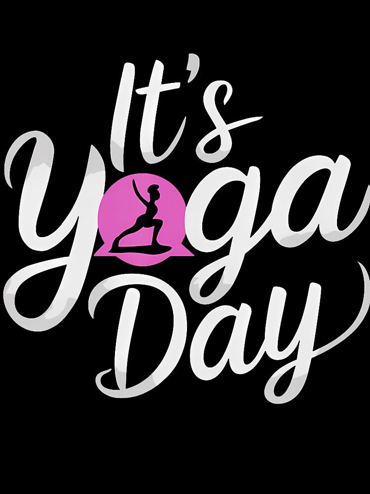 It's Yoga Day Apparel For Yogi Yoga by EarlineImogene