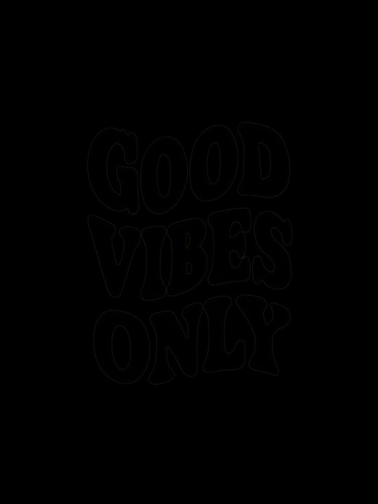 Good Vibes Only by MyNiceDesigns