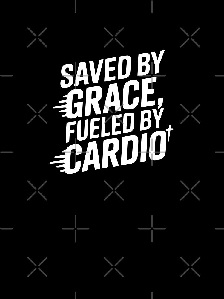 Saved by Grace, Fueled by Cardio by theartfulaspie