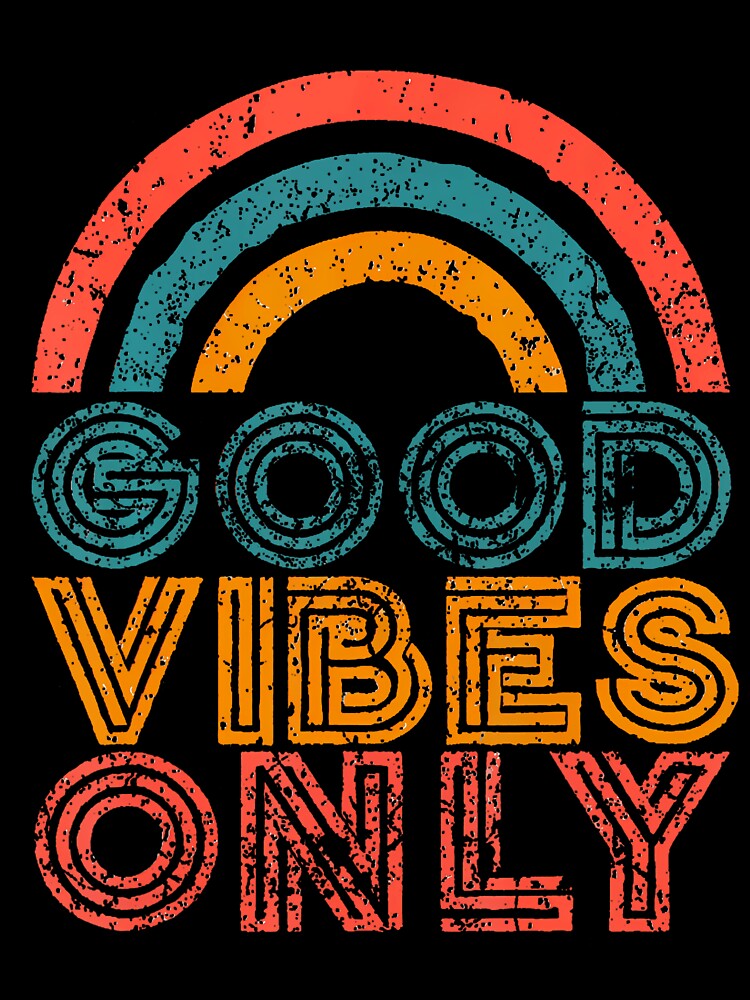 Good Vibes Only Vintage Rainbow by chaybduparek