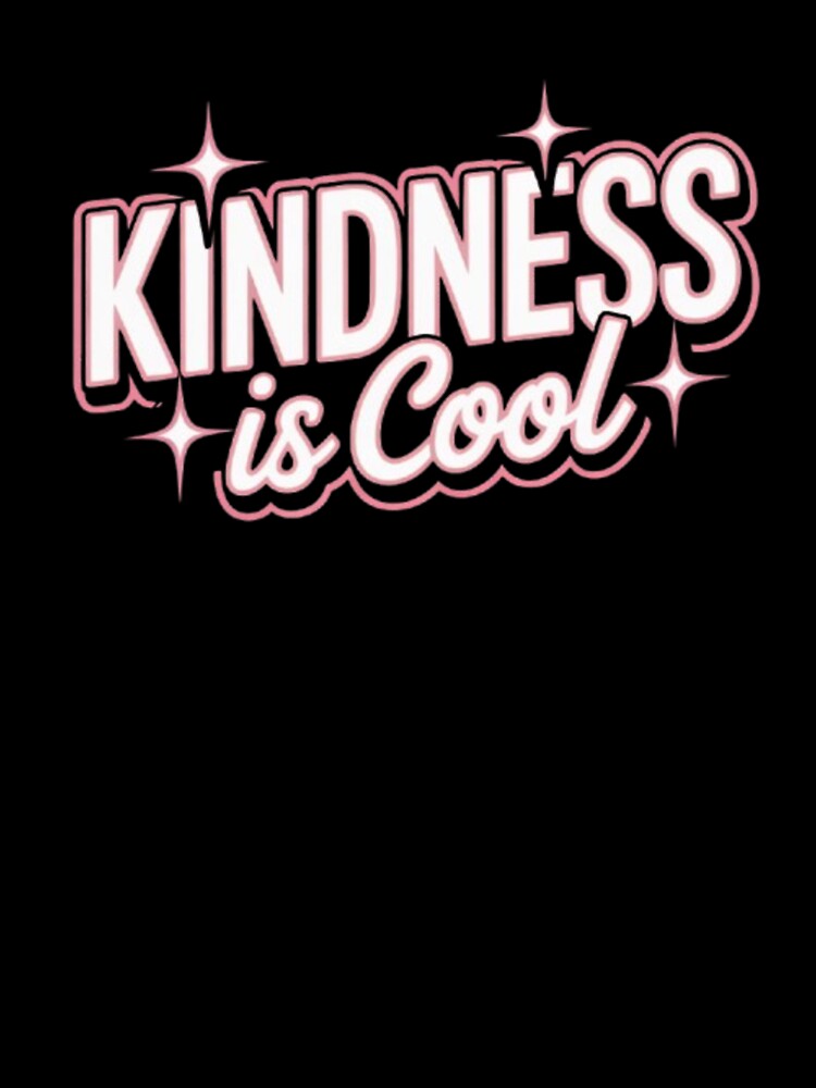 Kindness Is Cool Positive Inspirational Quote Tee by Life Quotes