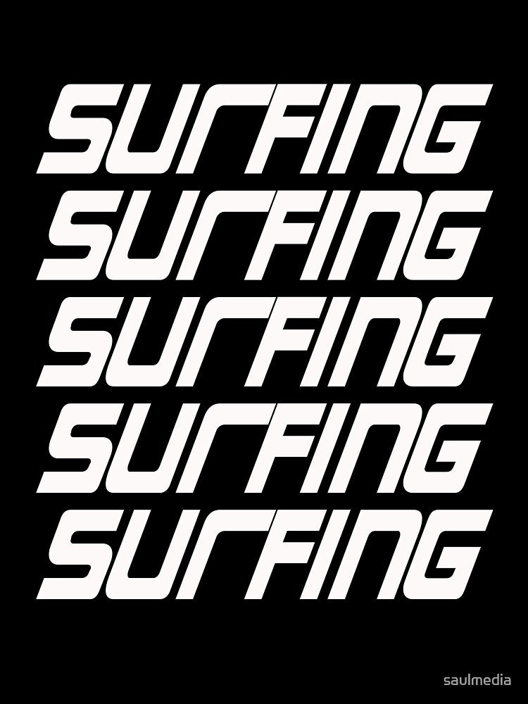 Surfing by saulmedia