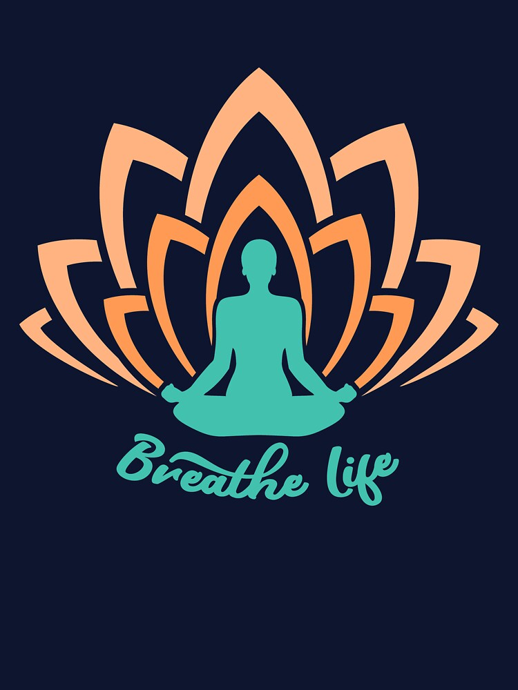 Breathe yoga and happy Life by Khushi Graphics