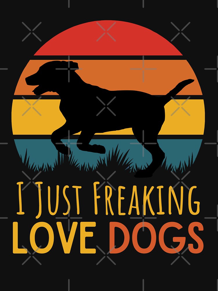 Retro Sunset I Just Freaking Love Dogs by Echo Dusk