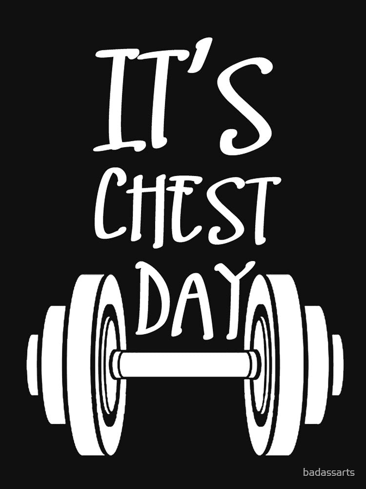 IT'S CHEST DAY by badassarts