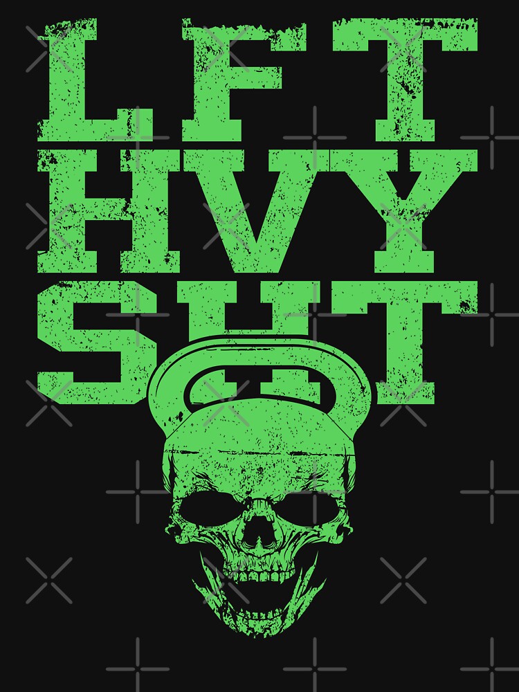Lft Hvy Sht Fitness Gym Bodybuilding by Wildchagapicker