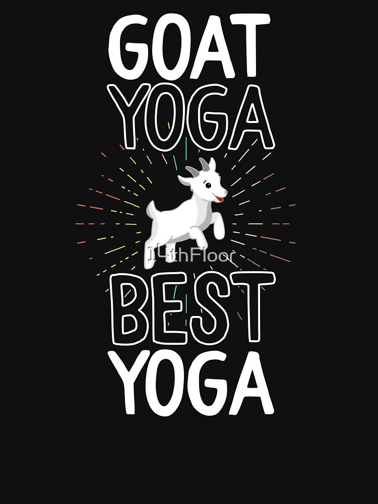 Goat Yoga Best Yoga T-Shirt Women Funny Class Gift Farm by 14thFloor