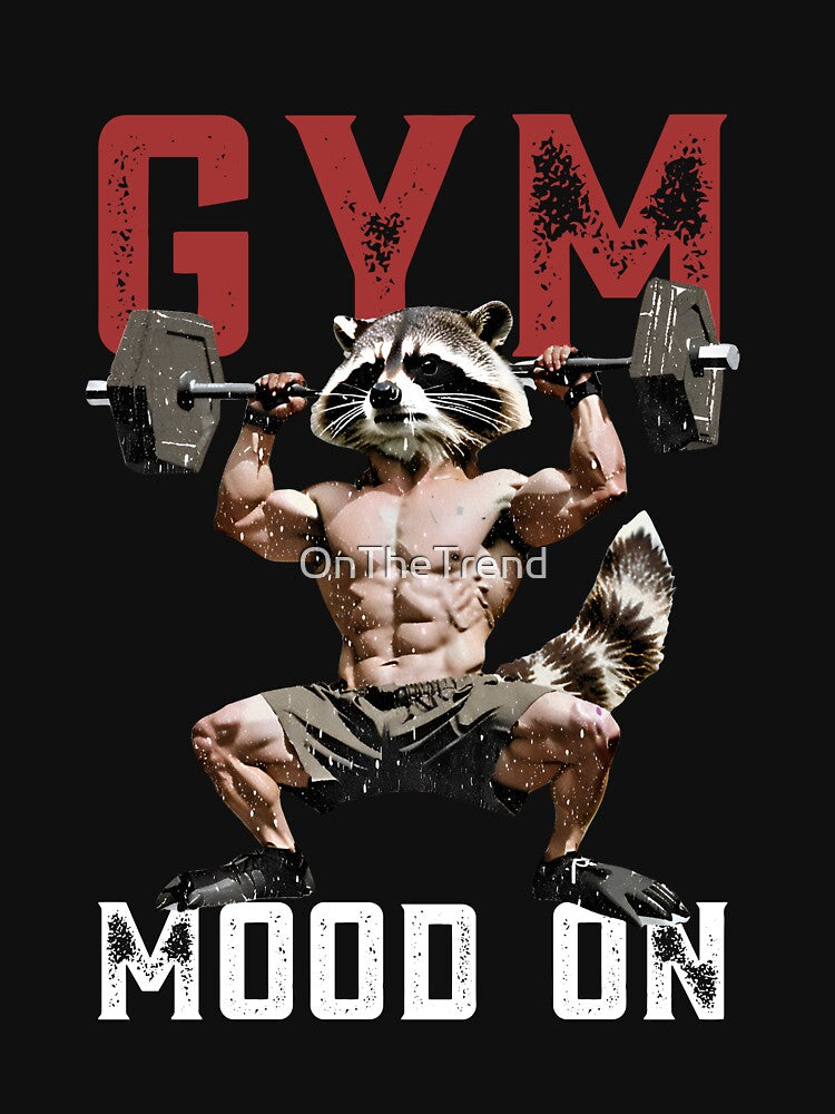 Gym Mood On - Raccoon Gym by OnTheTrend