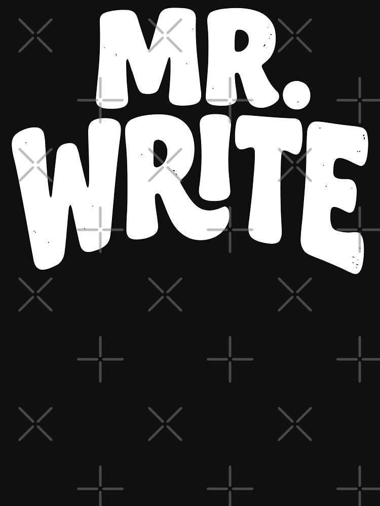 Mr. Write Funny Typography Statement by Digital Art Works  Hub