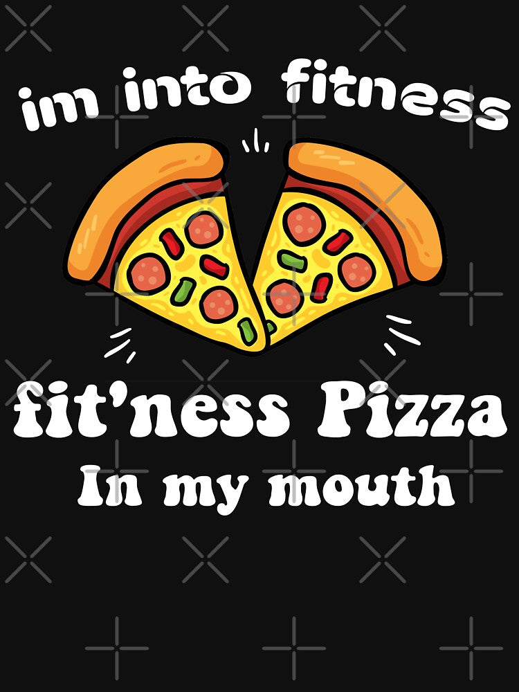 Im into fitness fit'ness pizza in my mouth Shirt, Funny Fitness T Shirt, pizza Tuesday, Food Shirt by Aminepop