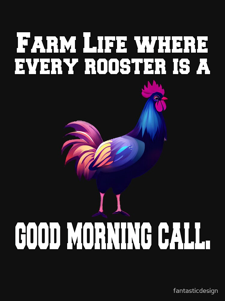 Funny Chicken Farmer Humor Farm Life Where Every Rooster by fantasticdesign
