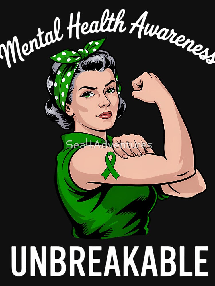 Unbreakable Mental Health Awareness Supporter by Sea4Adventures