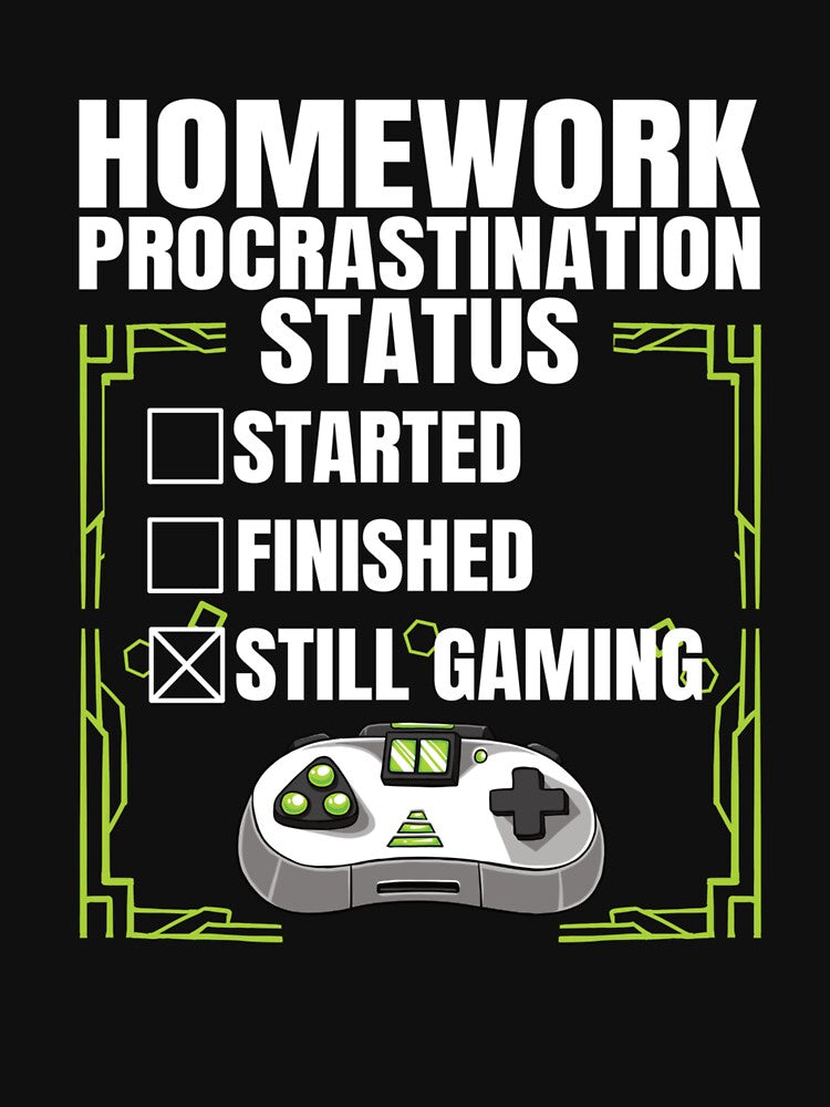 Homework Procrastination Status Gaming Funny Gamer Boy Teens by taaddison50