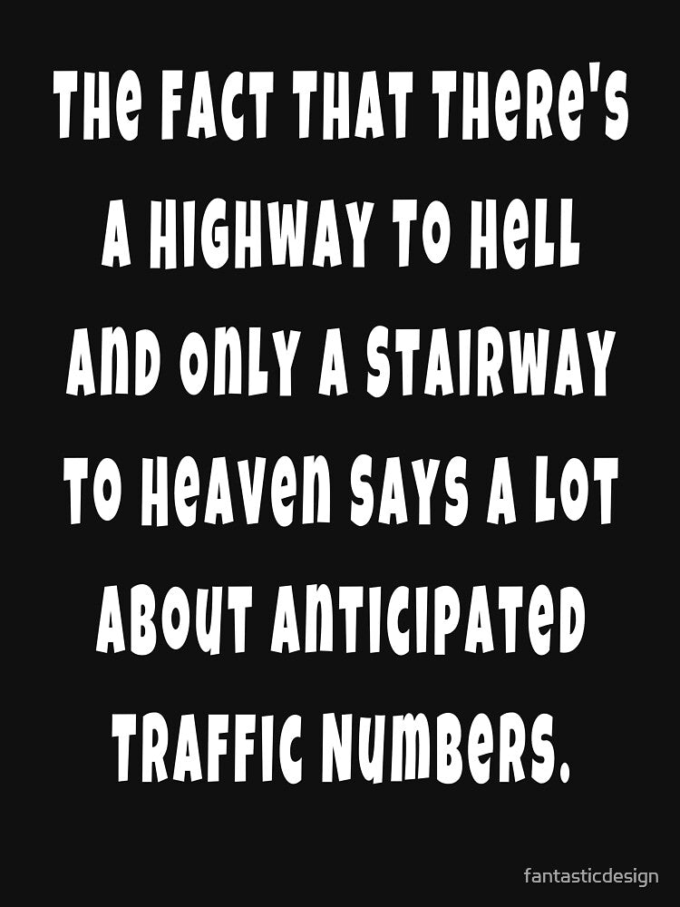 There's A Highway To Hell Gift Design by fantasticdesign