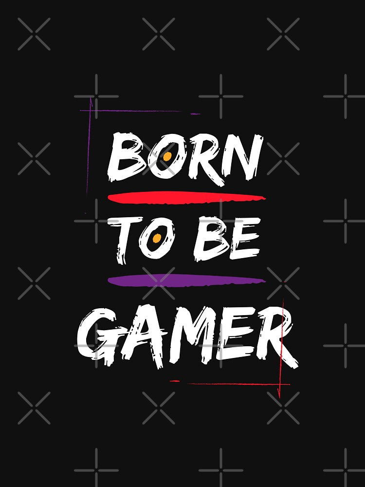 Born to be GAMER. by AdrianStyleArt