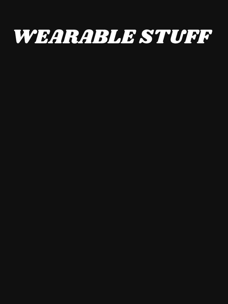 Wearable Stuff – Bold Minimalist Typography Design by Carftastic