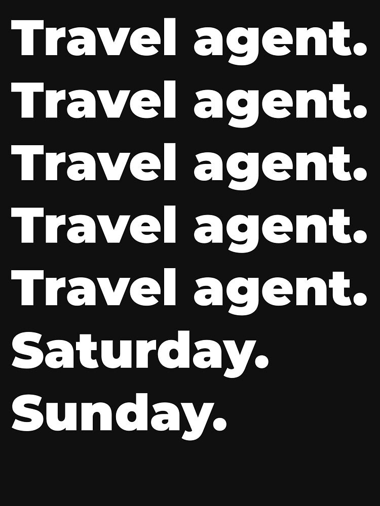 Travel agent saturday and sunday by SVPOD