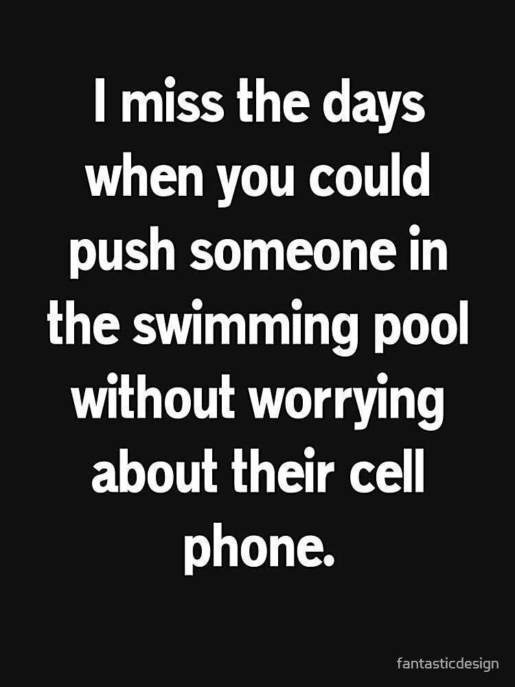 Funny Sarcastic Humor I Miss The Days When You Could Push Someone by fantasticdesign