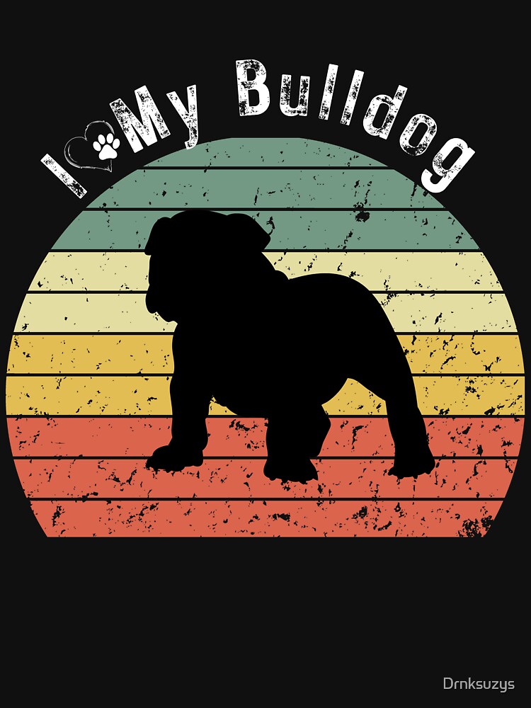 Retro Sunset I love My English Bulldog by Drnksuzys